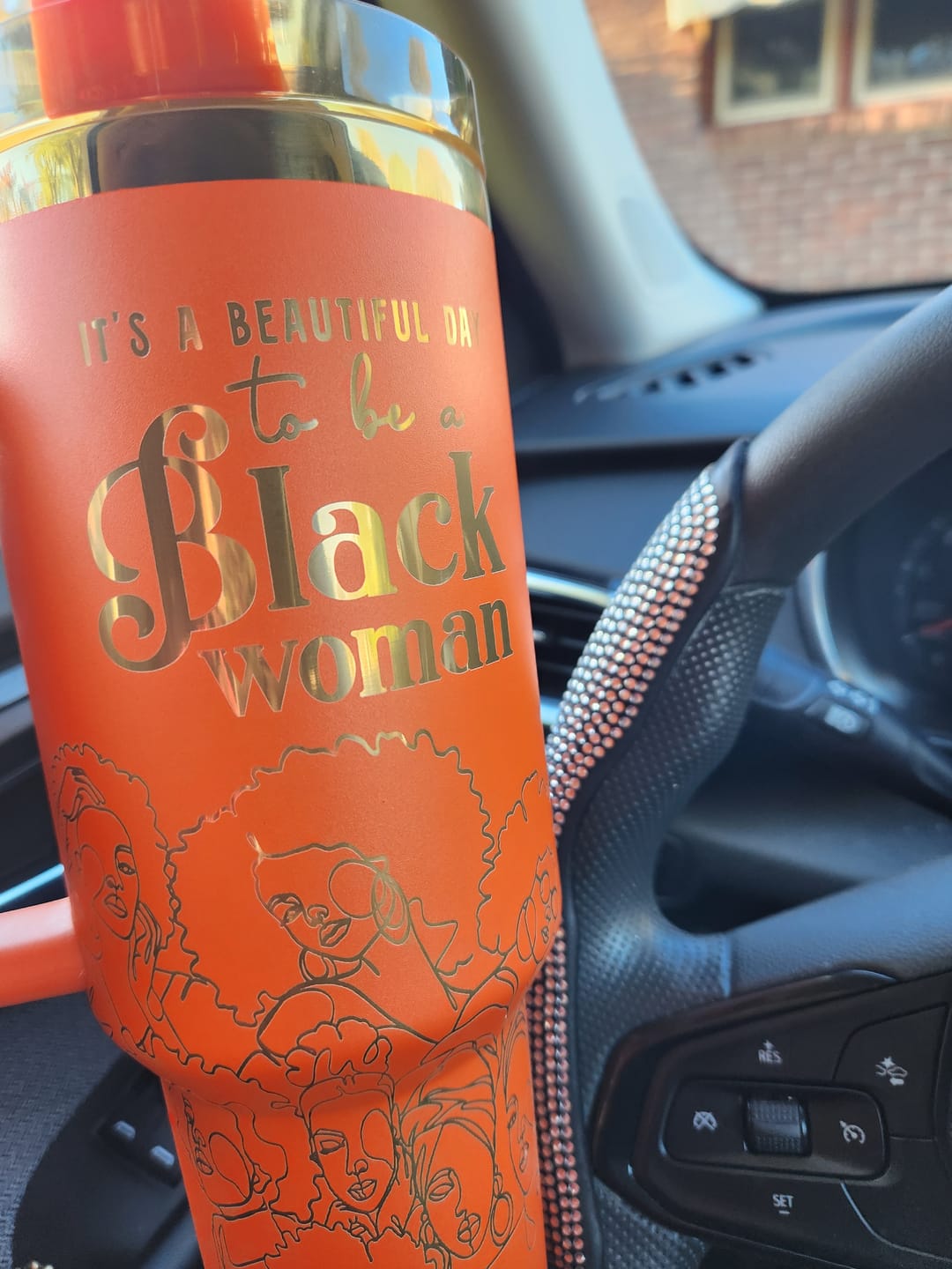 Customer photo review of “Orange Oasis” 40oz Insulated Tumbler – "It’s a Beautiful Day to be a Black Woman"