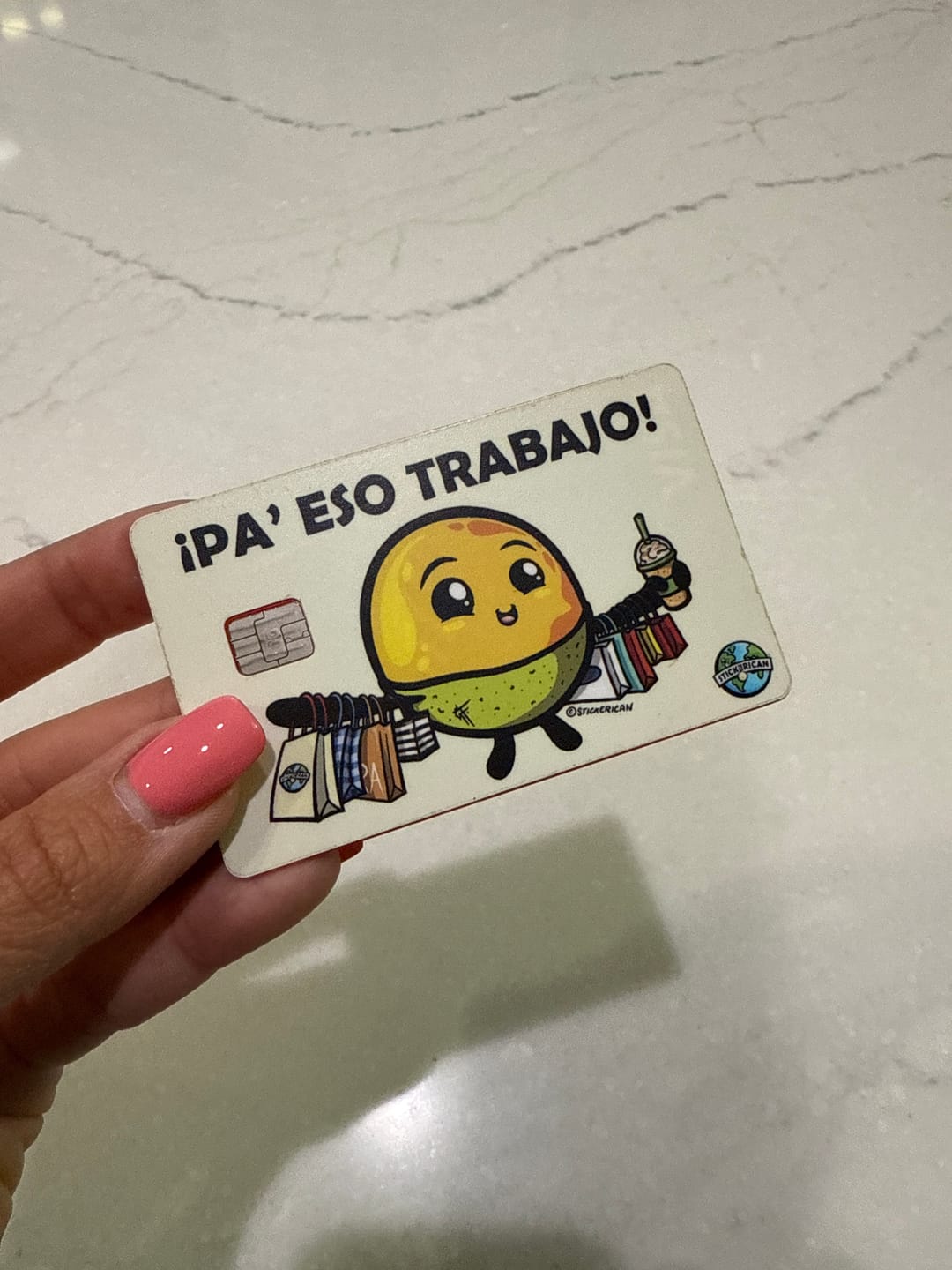 Customer photo review of (Damas) Mejor Pelá' que Amargá' - Sticker para Tarjeta de Crédito