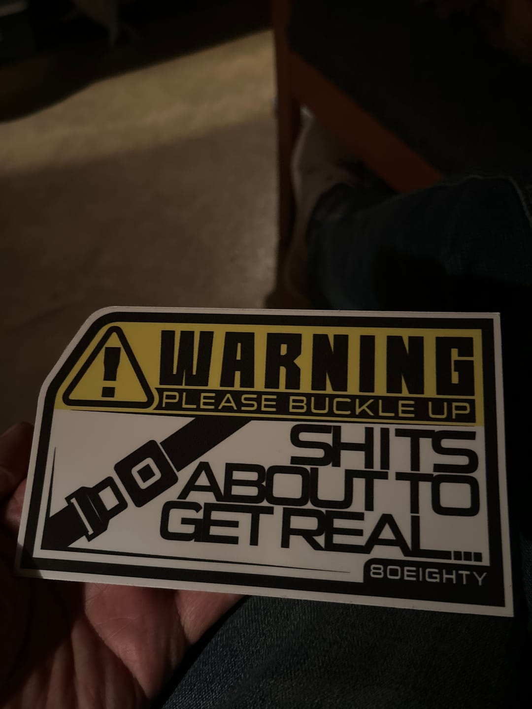 Customer photo review of 80Eighty® Please Buckle Up Sticker