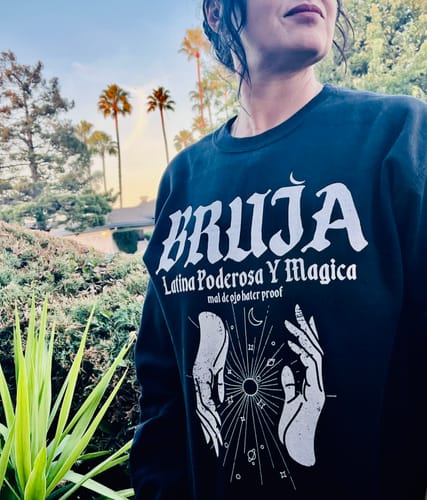 Customer photo review of Bruja Latina Y Poderosa Sweatshirt