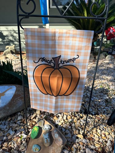 Customer photo review of F*ck Trump Autumn Pumpkin Garden Flag
