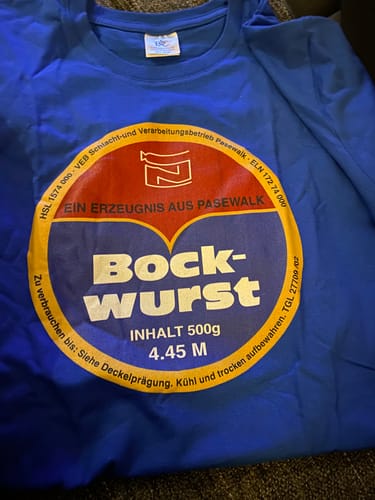 Customer photo review of DDR Ostalgie Shirt Unisex • BOCKWURST AUS PASEWALK