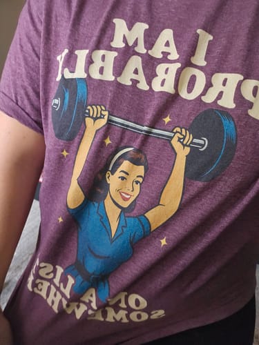 Customer photo review of I Am Probably on a List T-Shirt