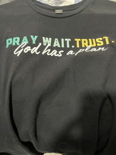 Sonya C. review of Pray Wait Trust Colorful Short Sleeve Shirt image 1 out of 1