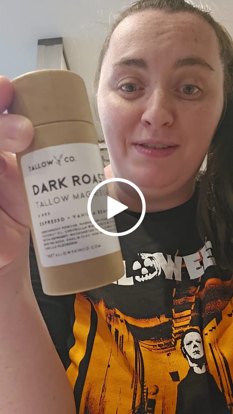 Customer video review of DARK ROAST TALLOW MAGNESIUM DEODORANT