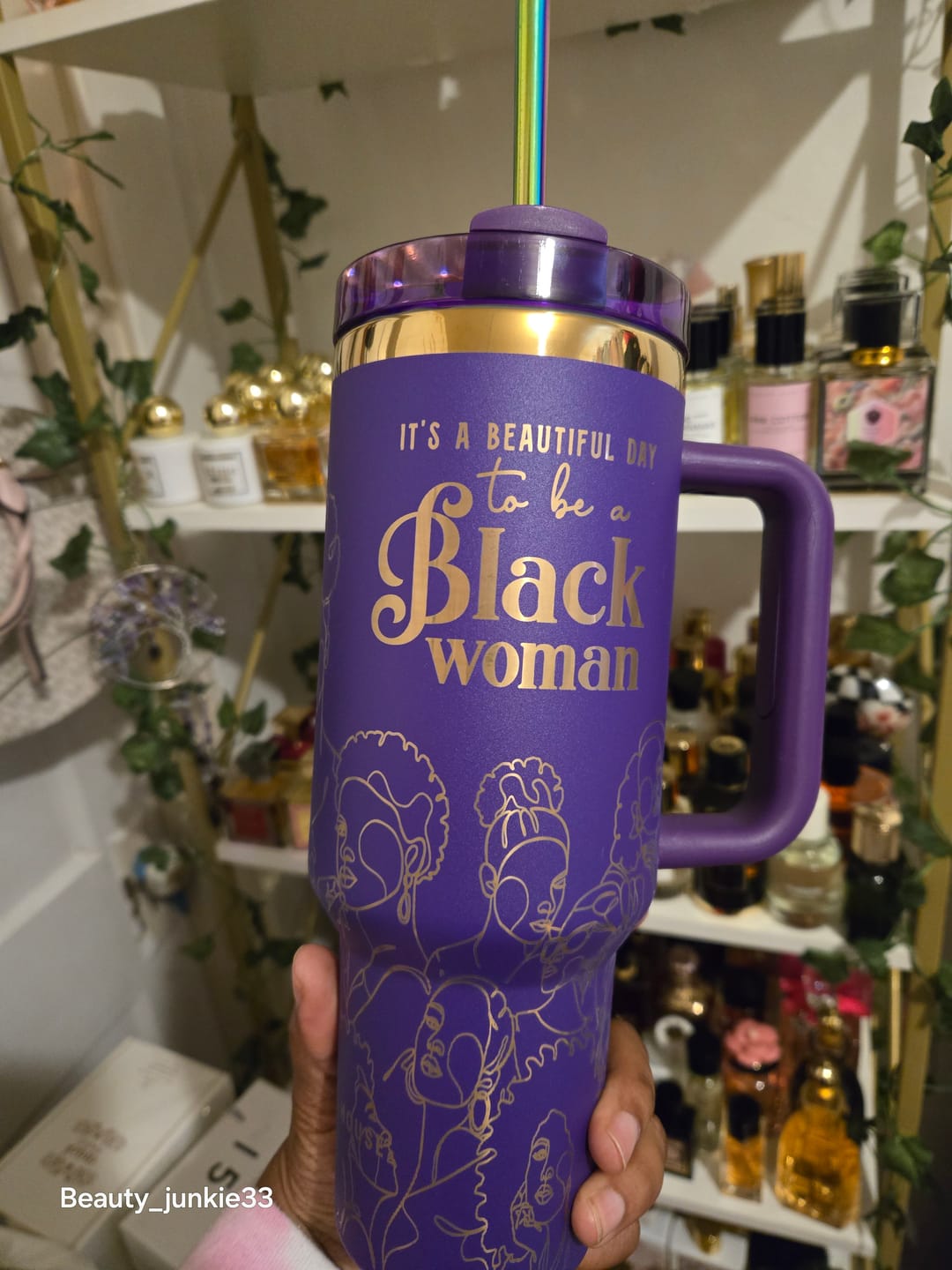 Customer photo review of “Purple Reign” 40oz Insulated Tumbler – "It’s a Beautiful Day to be a Black Woman"