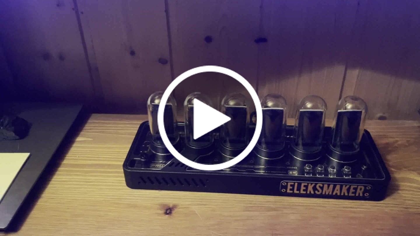 Customer video review of EleksTube IPS Pro GEN3 Limited Edition 6-Bit Digital Clock