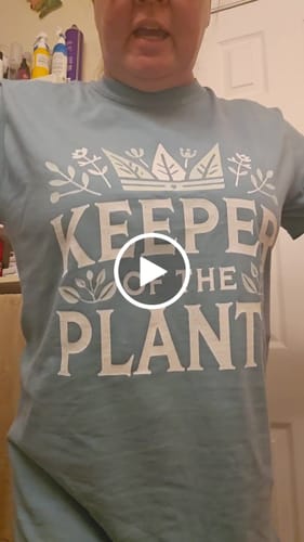 Customer video review of Keeper of the Plants T-Shirt