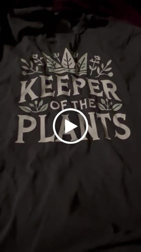 Customer video review of Keeper of the Plants T-Shirt