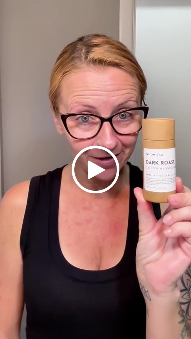 Customer video review of DARK ROAST TALLOW MAGNESIUM DEODORANT