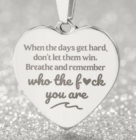 Customer photo review of Remember Who The F# You Are | Engraved Premium Heart Necklace - BST03