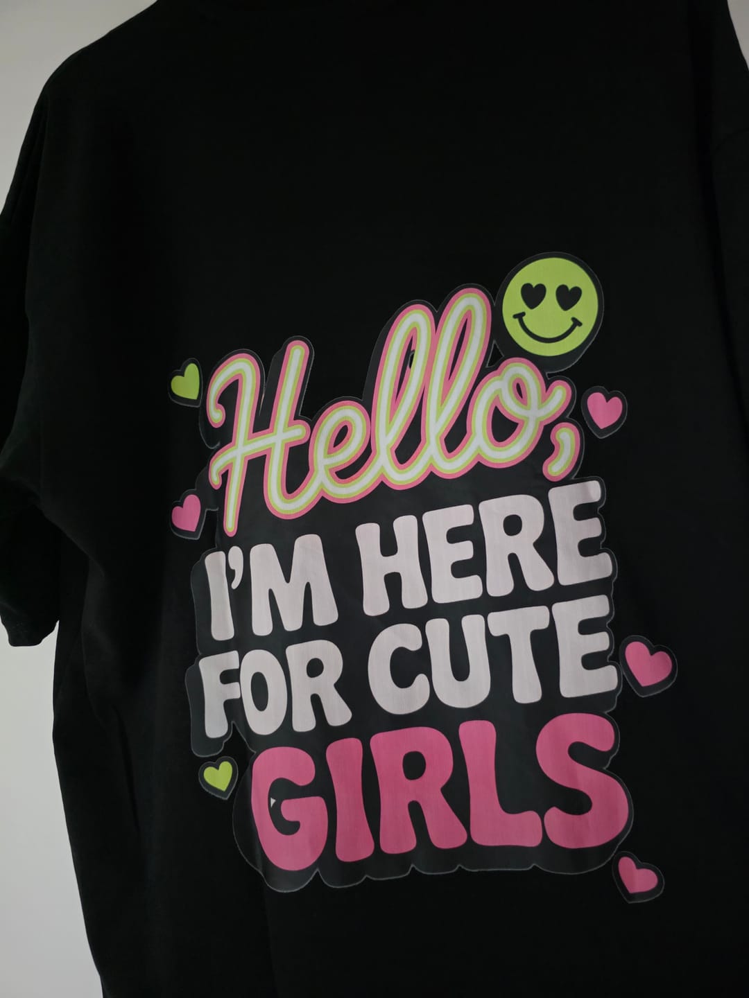 Customer photo review of Hello I'm here for Cute Girls - Oversized T-Shirt