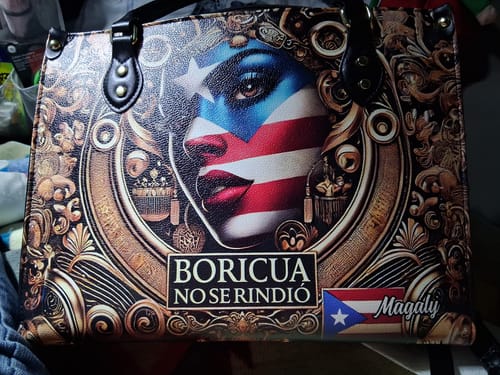 Customer photo review of Boricua no se Rindió - Personalized Leather Handbag - BOR10