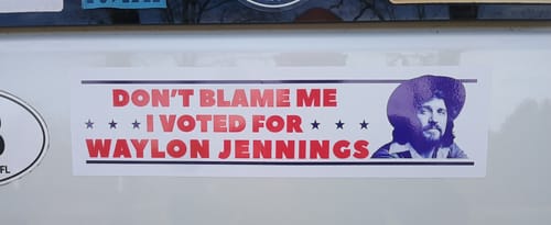 Customer photo review of I Voted for Waylon Jennings Bumper Sticker