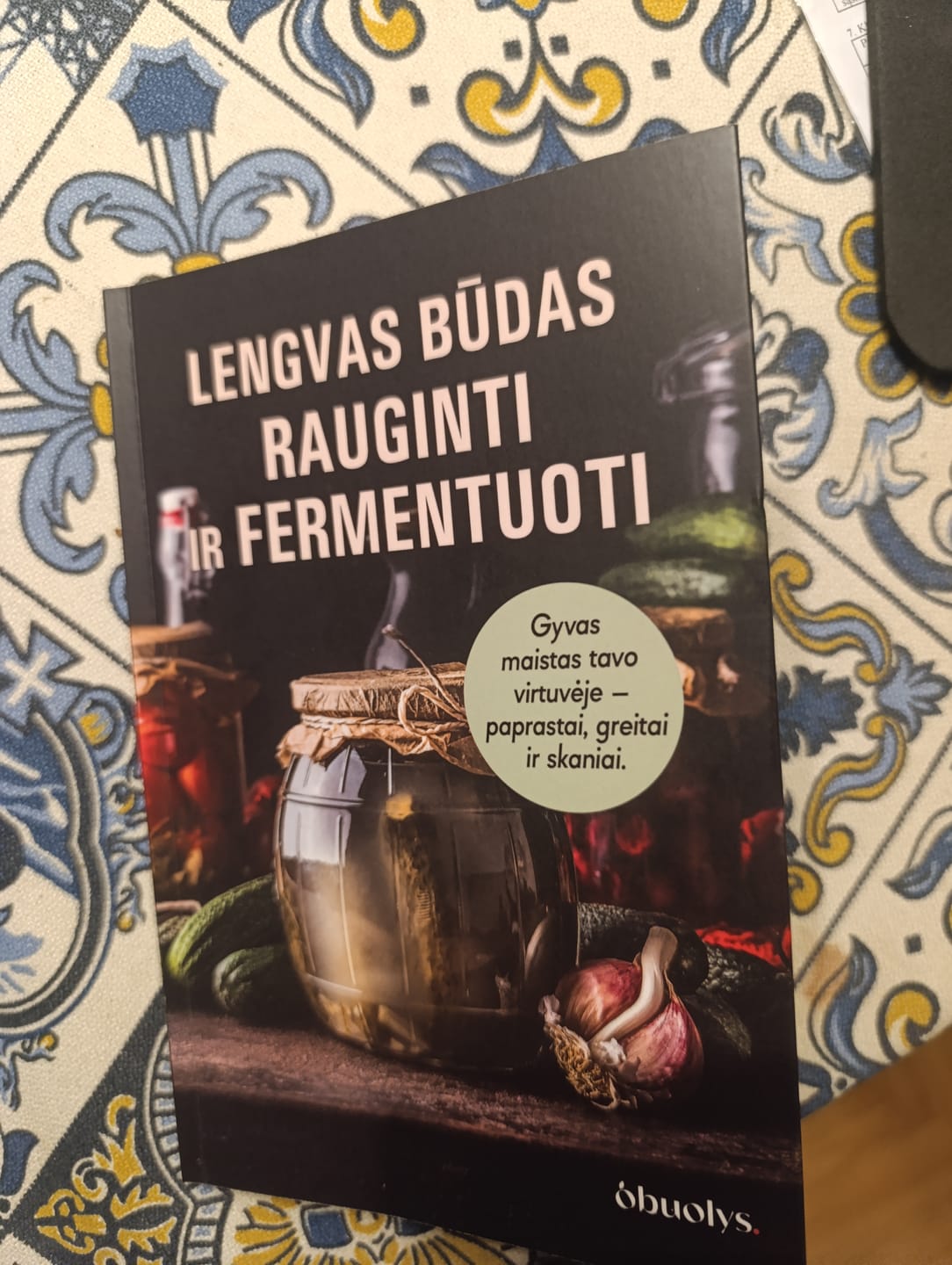 Customer photo review of Lengvas būdas rauginti ir fermentuoti: gyvas maistas - paprastai ir greitai!