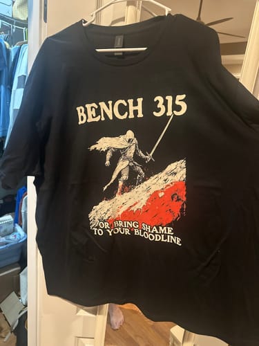 Customer photo review of Bench 315 or Bring Shame T-Shirt