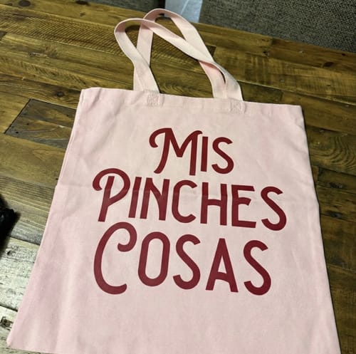 Customer photo review of Mis Pinches Cosas Tote Bag – Funny Everyday Canvas Cotton Bag