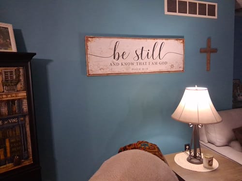 Customer photo review of Psalm 46:10 Be Still And Know That I Am God Faith Sign