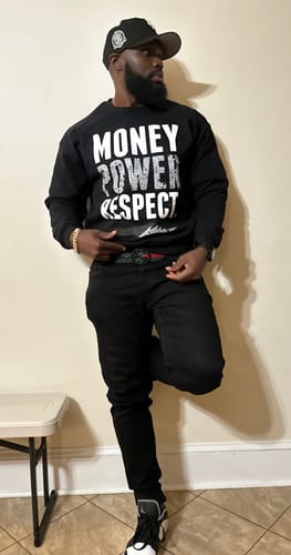 Customer photo review of Money Power Respect - Black Crewneck Sweatshirt