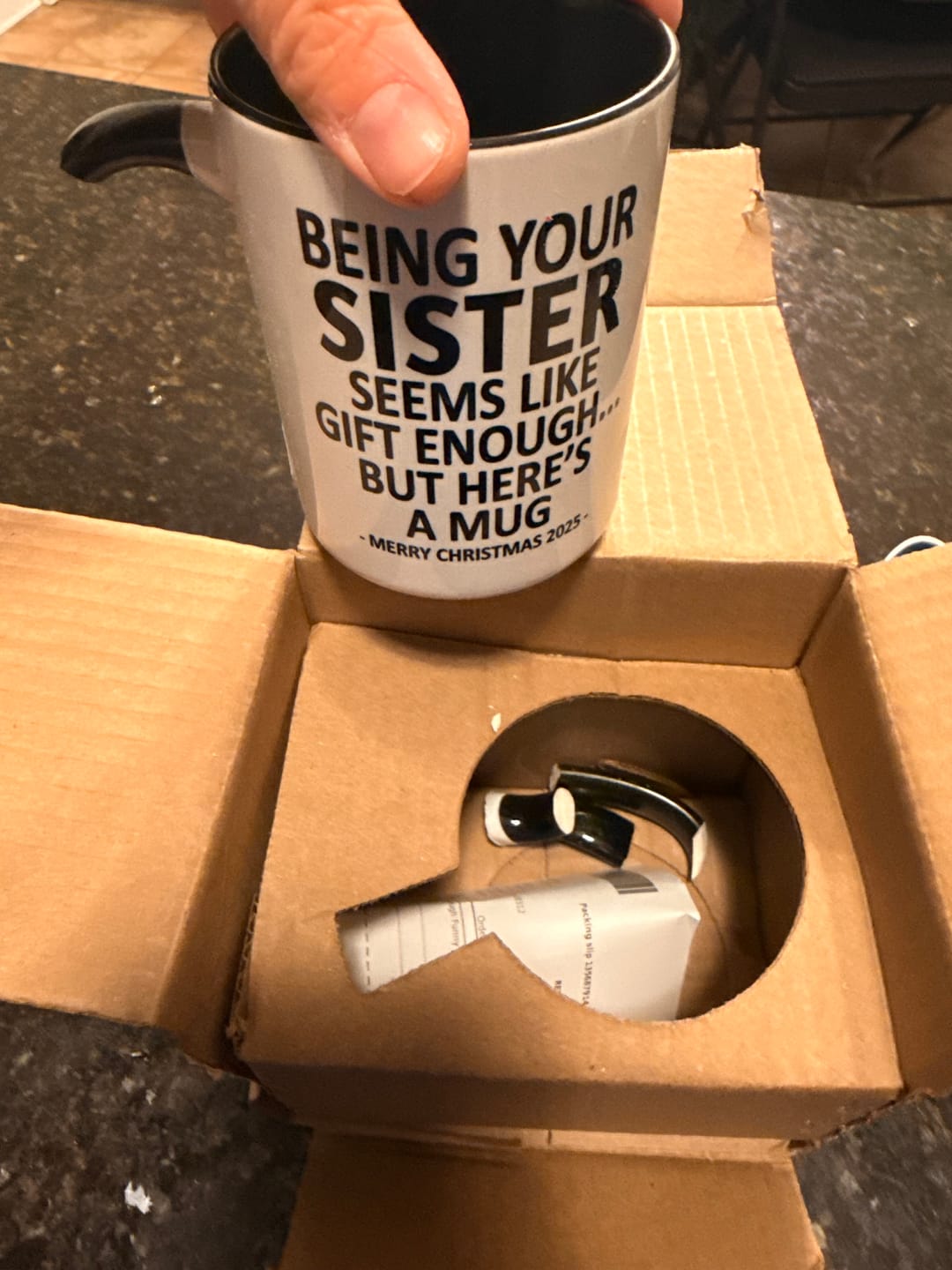 Customer photo review of Being Your Sister Is Gift Enough Funny Christmas Gift Accent Coffee Mug