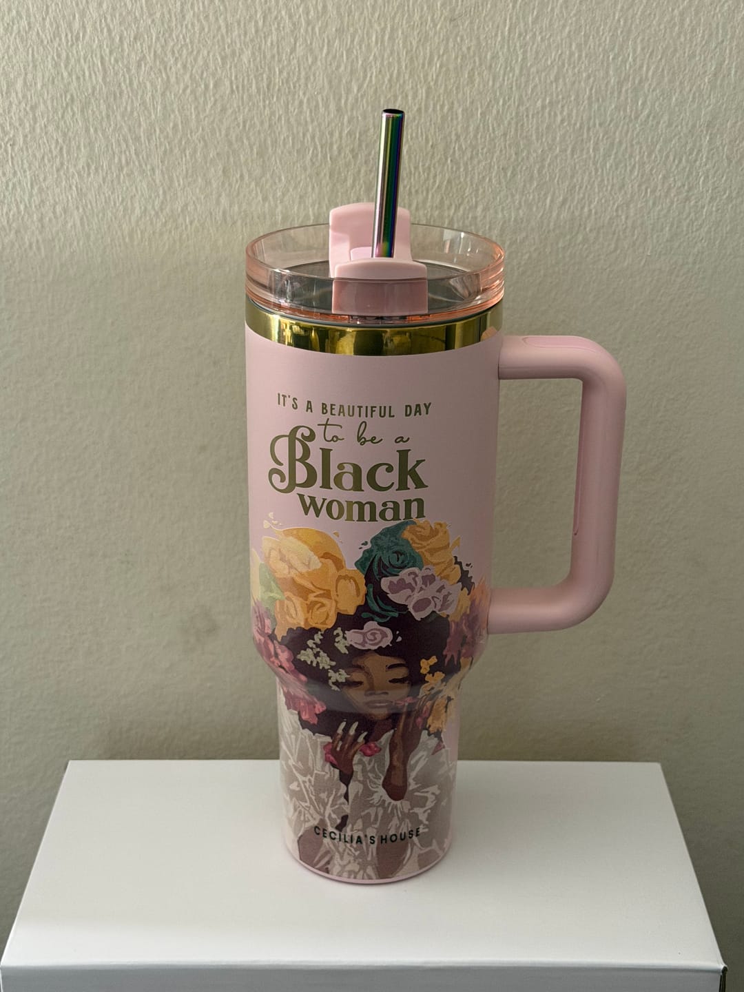 Customer photo review of Pink “Royalty Blossomed” 40oz Insulated Tumbler – "It’s a Beautiful Day to be a Black Woman"