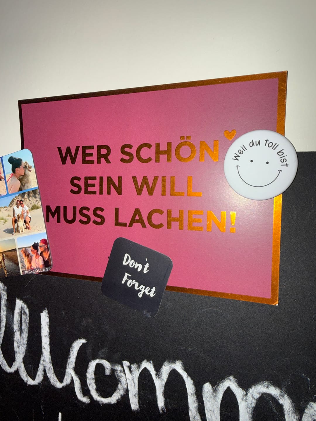 Customer photo review of Weil du toll bist · Magnet · klein