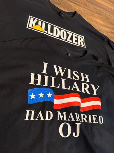 Customer photo review of I Wish Hillary Had Married OJ Graphic T-Shirt