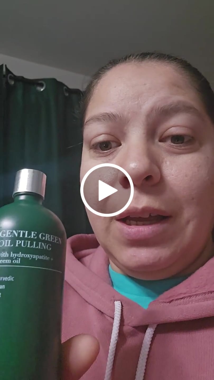 Customer video review of Gentle Green Oil Pulling Mouthwash – Enamel Support & Gum Health
