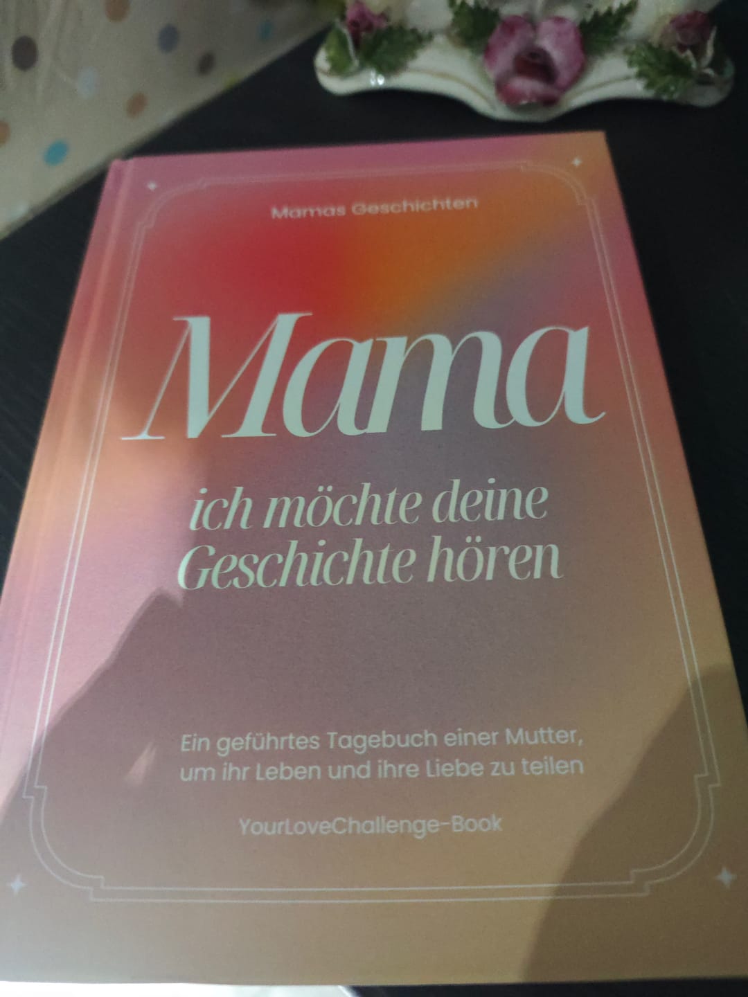 Customer photo review of Mama, erzähl mir deine Geschichte