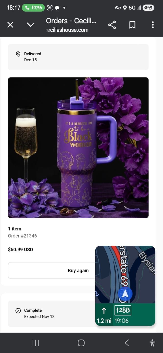 Customer photo review of “Purple Reign” 40oz Insulated Tumbler – "It’s a Beautiful Day to be a Black Woman" | PRE-ORDER SHIPS BY 12/12/25