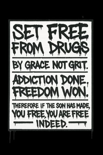 Reviewer's image of a sign with a message about being set free from drugs.