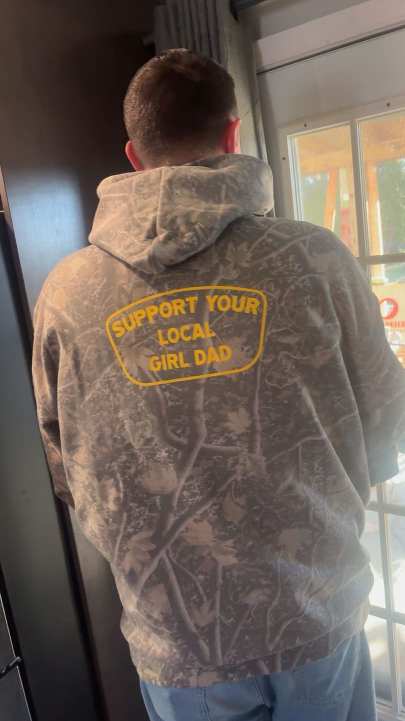 Customer photo review of Support Your Local Girl Dad Hoodie (Tree Camo Edition)