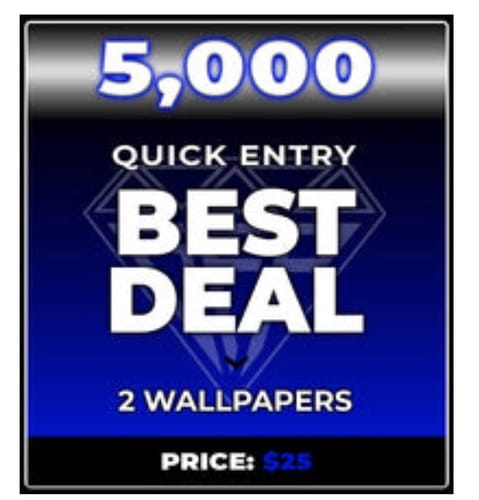 Reviewer's image of the promotional graphic for the $25 Quick Entry, showing it is a 'Best Deal' for 5,000 entries and 2 wallpapers.