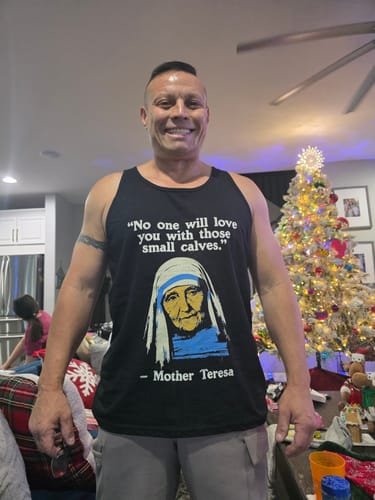 Customer photo review of Mother Teresa Quote Tank Top