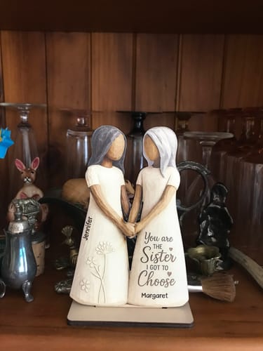 Customer photo review of You Are The Sister I Got To Choose - Personalized Standing Wooden Plaque
