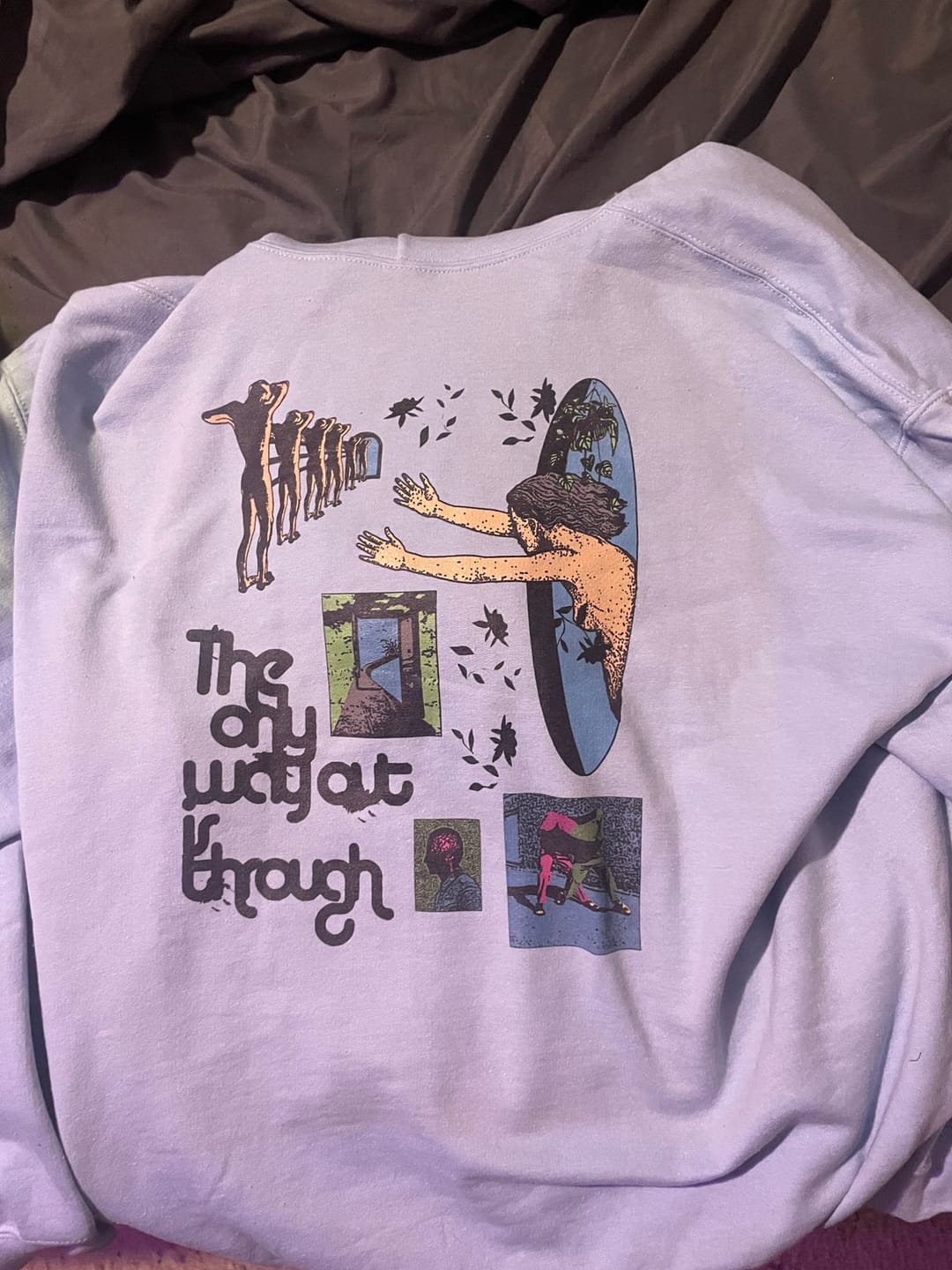 Customer photo review of The Only Way Out is Through Hoodie