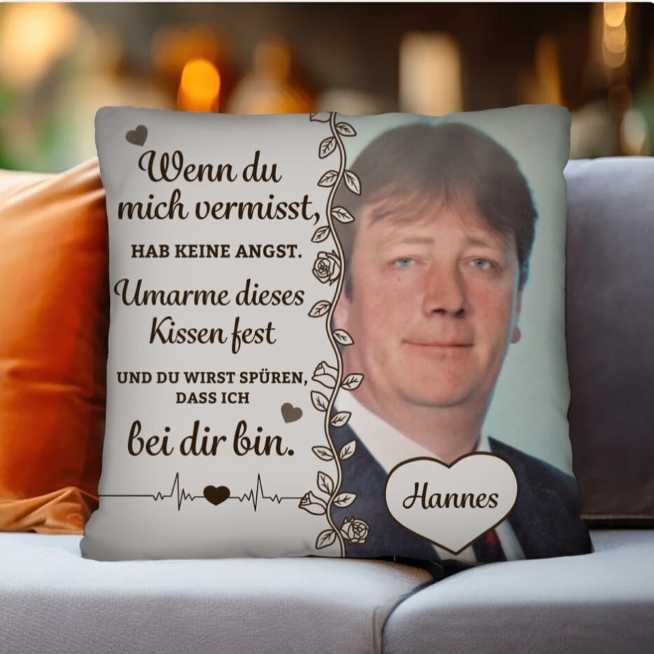 Customer photo review of Wenn du mich vermisst - Personalisiertes Kissen