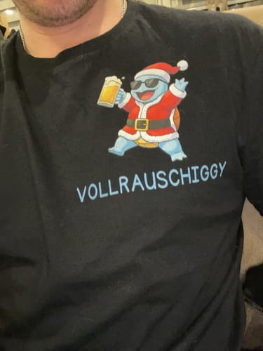 Customer photo review of VOLLRAUSCHIGGY-  Weihnachts T-Shirt Unisex