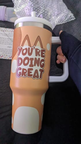 Customer photo review of You're Doing Great Adult Crewcup 40oz