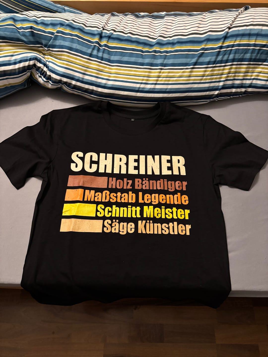 Customer photo review of Schreiner T-Shirt - Für wahre Helden des Holzes