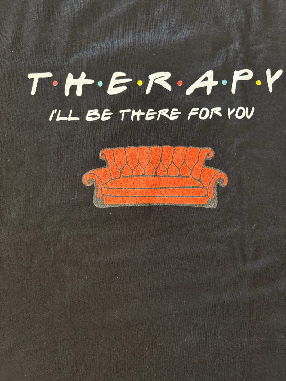 Customer photo review of Friends Font Therapy T-Shirt