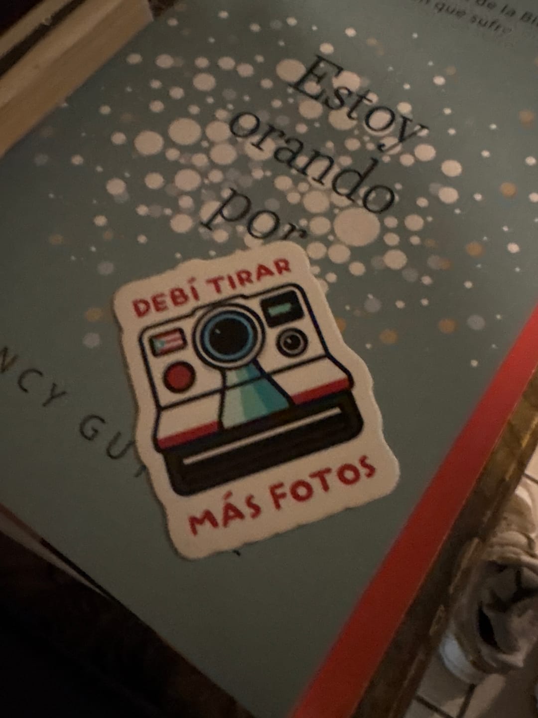 Customer photo review of Debí tirar más fotos (Sticker Laminado)