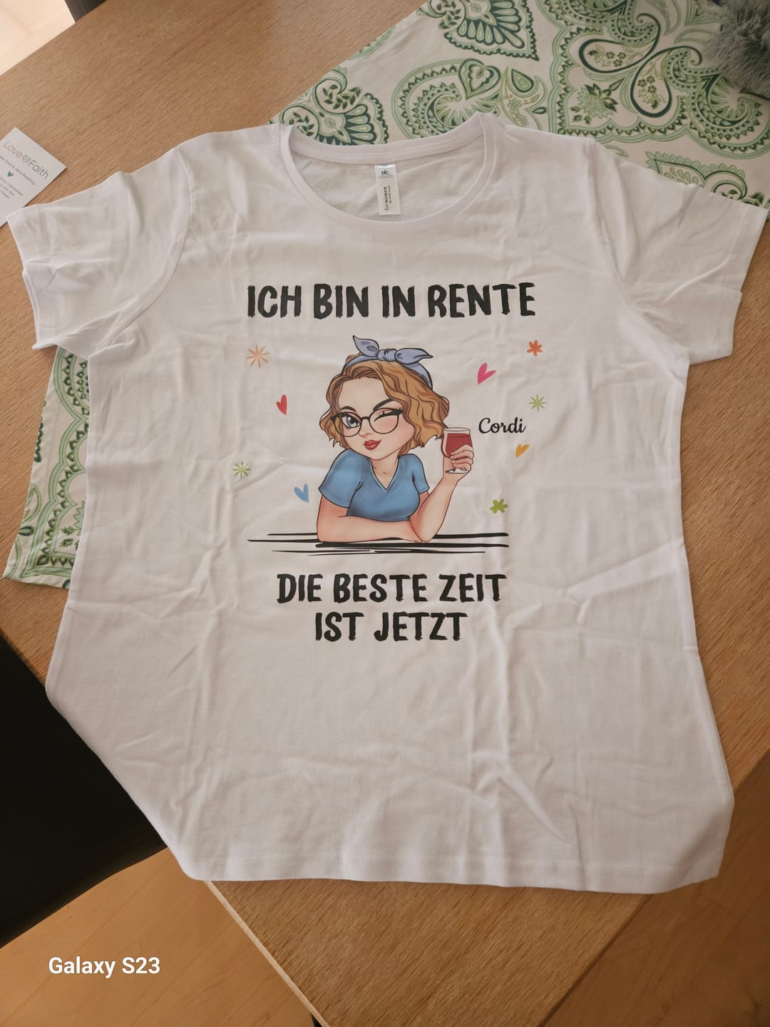 Customer photo review of Ich muss nichts - Personalisiertes T-Shirt zur Rente