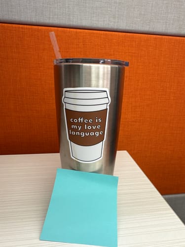Customer photo review of Coffee is my Love Language Sticker