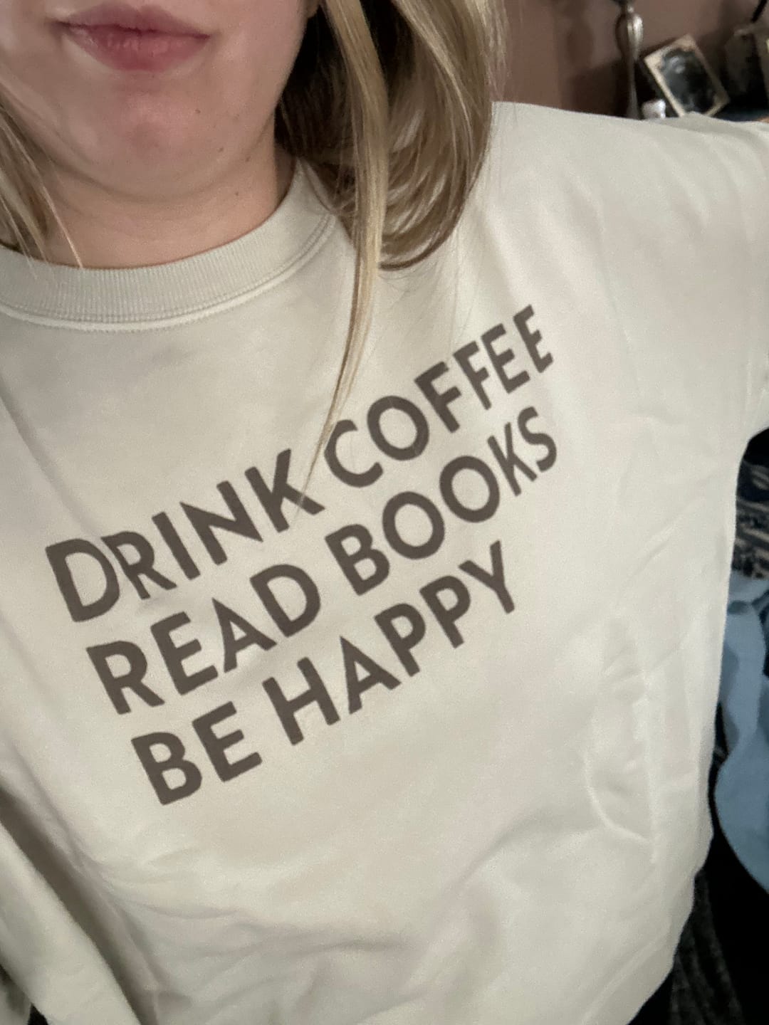 Customer photo review of Drink Coffee Read Books Be Happy