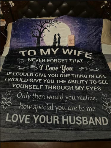 Customer photo review of To My Wife | Never Forget | Blanket