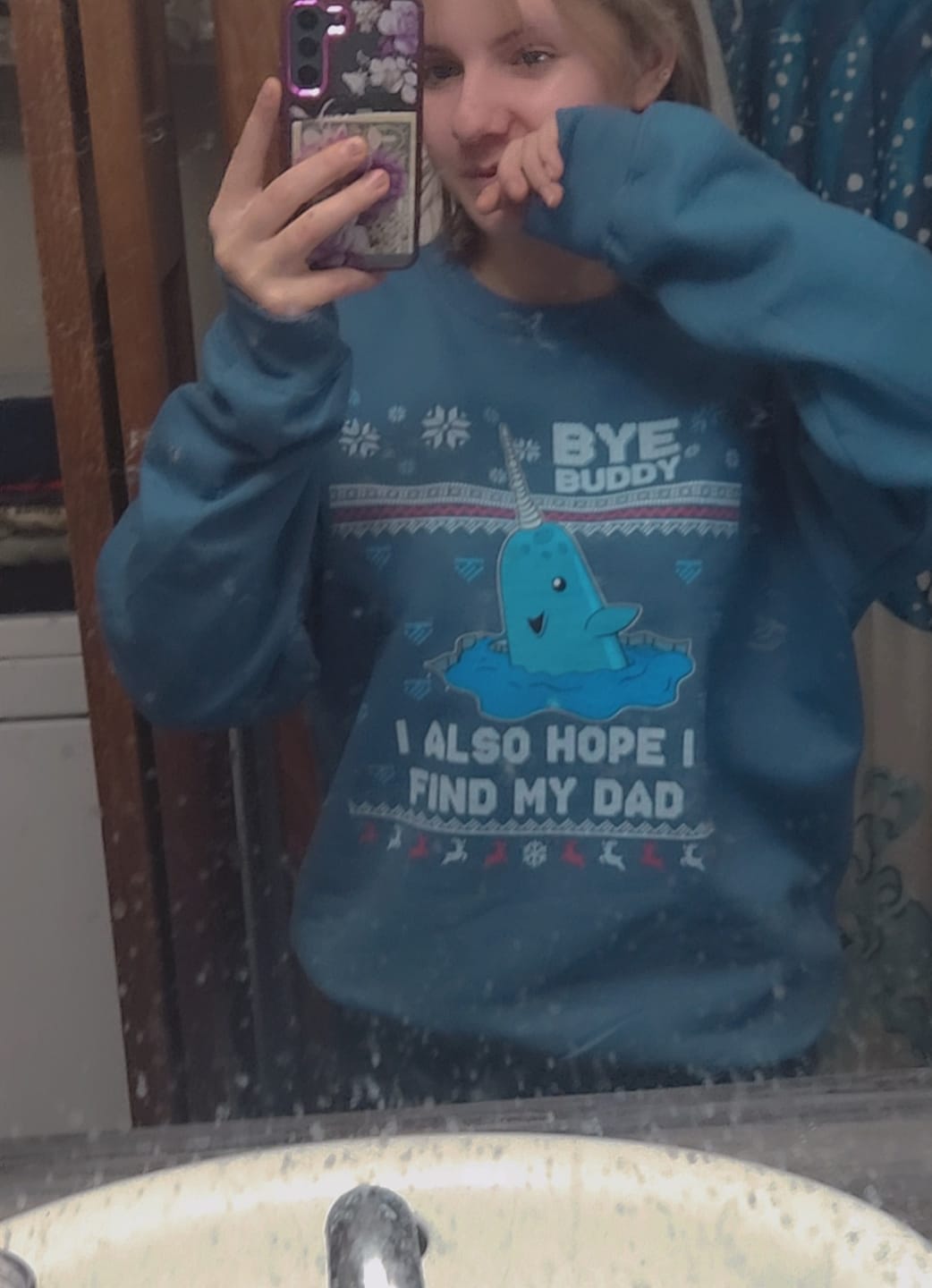Customer photo review of Bye Buddy I Also Hope I Find My Dad- Ugly Sweater