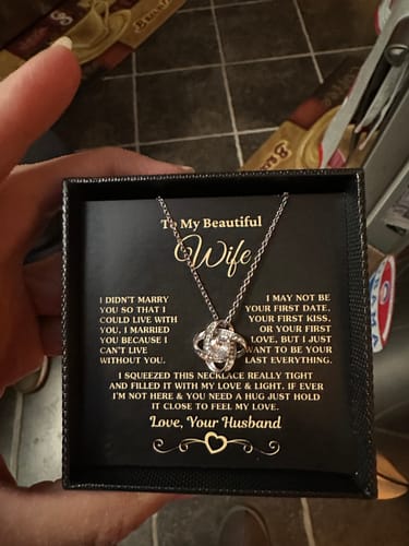 Customer photo review of Unique Gift for Wife "I Can't Live Without You" Rose Surprise Gold Knot Necklace