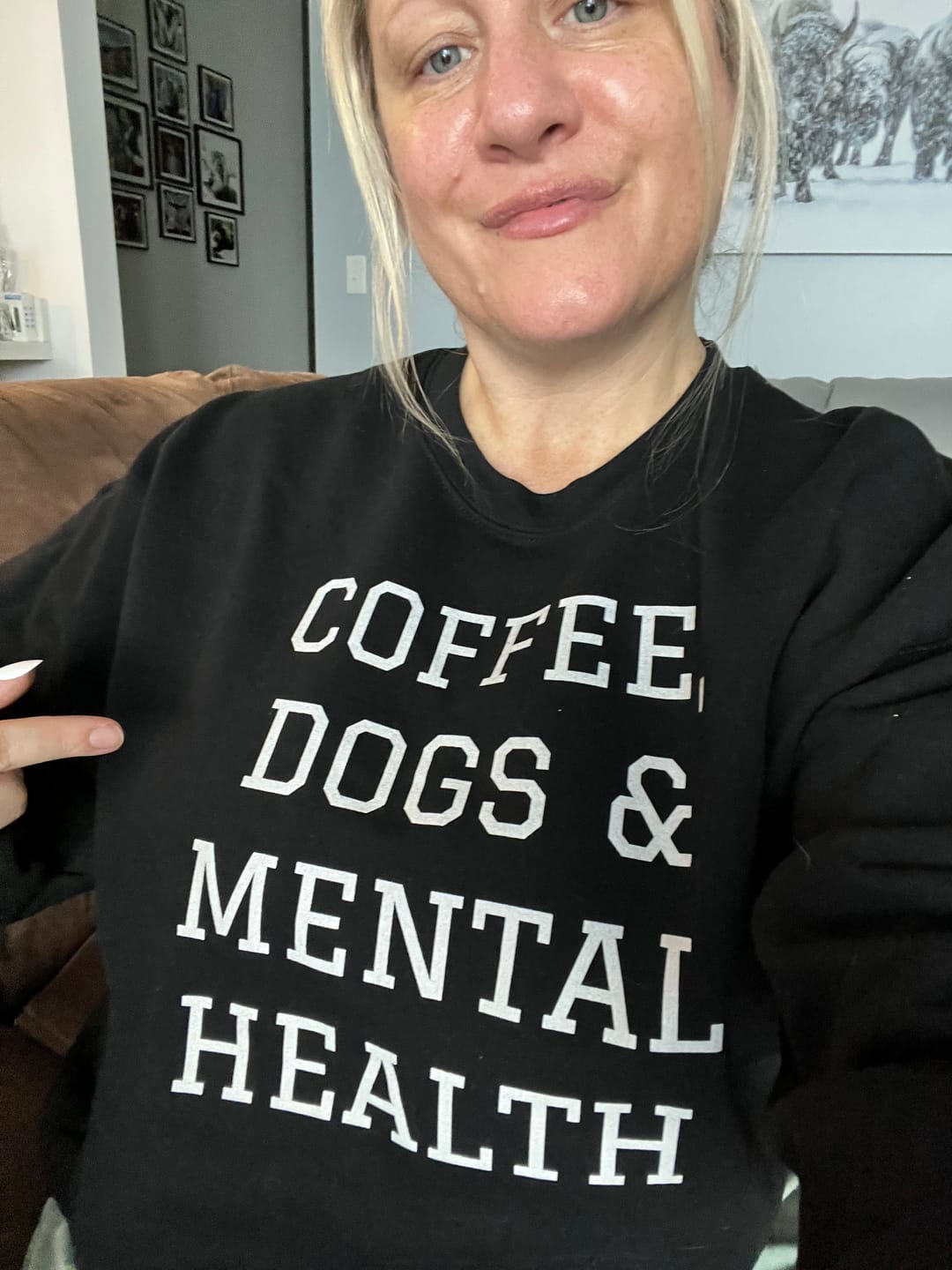 Customer photo review of Coffee, Dogs & Mental Health Sweatshirt