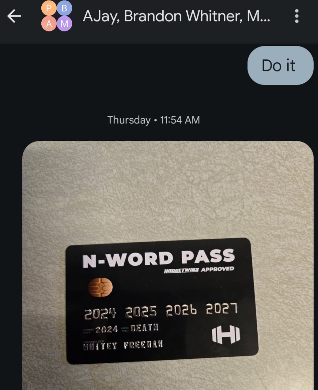Customer photo review of N-Word Pass Card